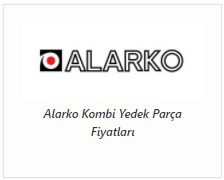 alarko-kombi-yedek-parca-fiyatlari