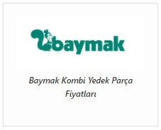 baymak-kombi-yedek-parca-fiyatlari